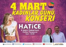 HATİCE / 4 MART 2017 /  KADINLAR GÜNÜ KONSERİ / FİNİKE